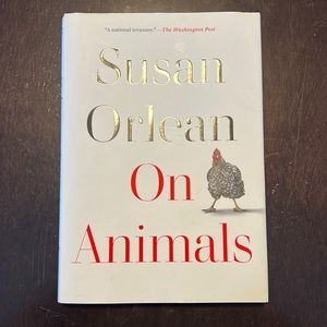On Animals - Susan Orlean 📖